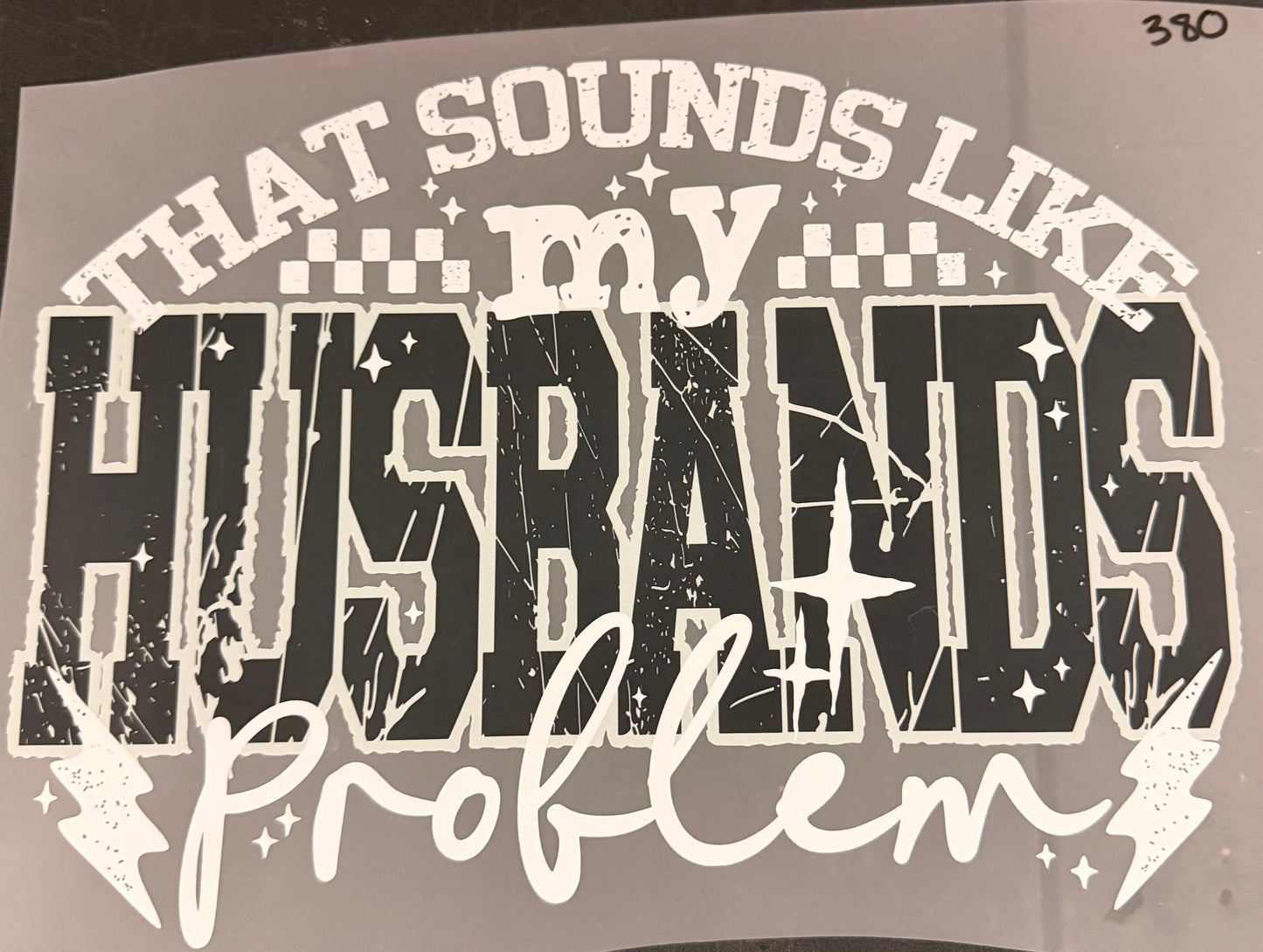 DESTASH - 380 - THAT SOUNDS LIKE MY HUSBAND PROBLEM