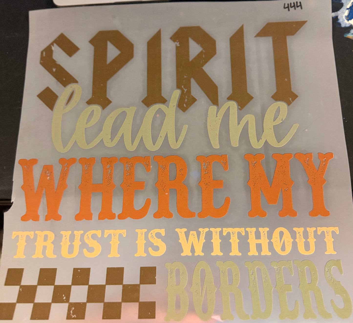 DESTASH - 444 - SPIRIT LEAD ME WHERE MY TRUST IS WITHOUT BORDERS