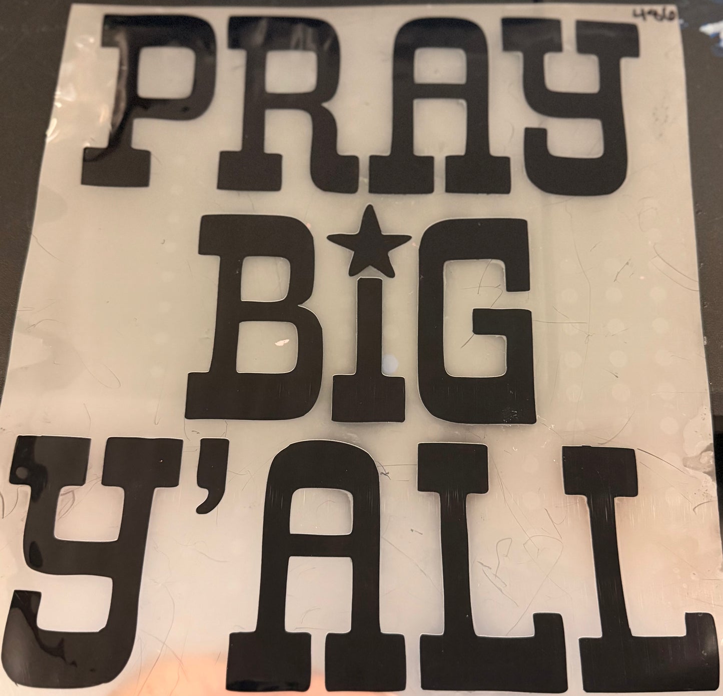 DESTASH - 486 - PRAY BIG Y'ALL