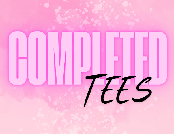 COMPLETED TEES