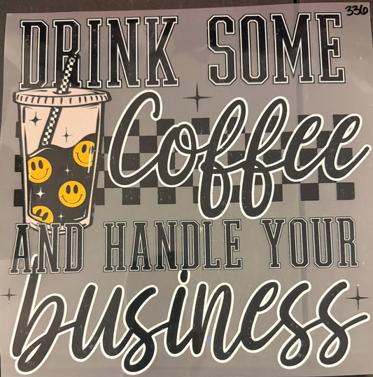 DESTASH - 356 - DRINK SOME COFFEE AND HANDLE YOUR BUSINESS