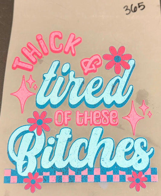 DESTASH - 365 - YOUTH - THICK AND TIRED OF THESE BITCHES