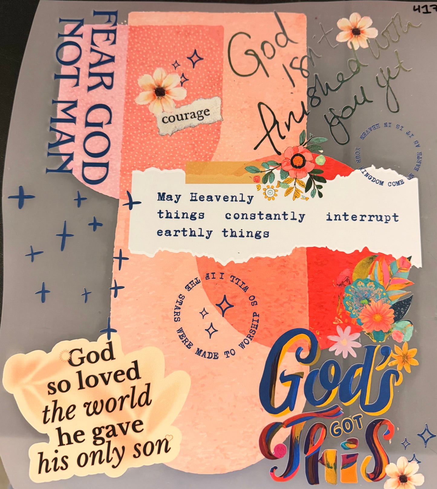 DESTASH - 417 - MAY HEAVENLY THINGS CONSTANTLY INTERRUPT EARTHLY THINGS