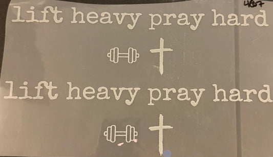 DESTASH - 487 - LIFT HEAVY PRAY HARD