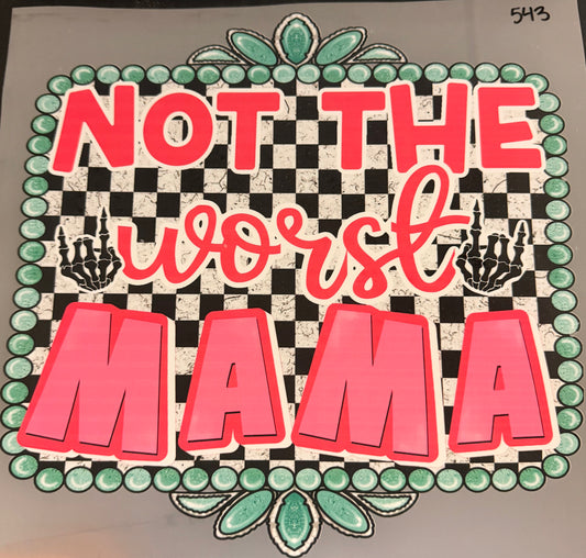DESTASH - 543 - NOT THE WORST MAMA