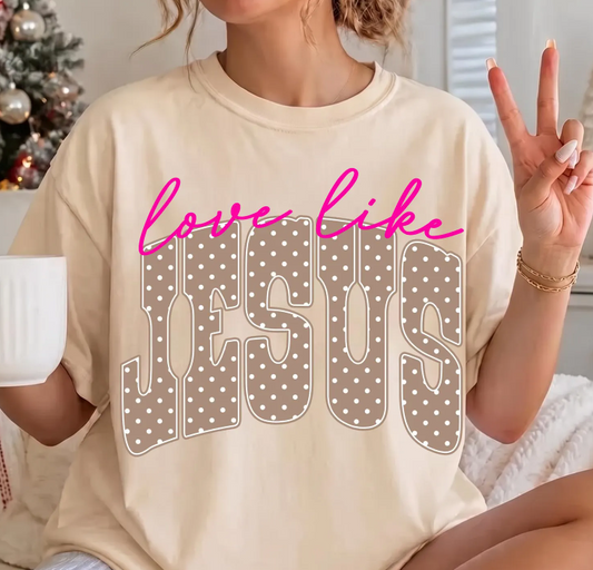love like JESUS